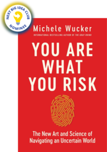 You Are What You Risk book cover with Next Big Idea Club seal